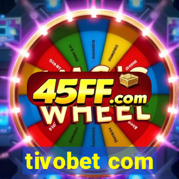 tivobet com